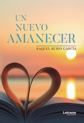 Un Amanecer, De Raquel Rubio García