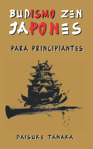 Libro Budismo Zen Japonés Para Principiantes Una Breve Intr