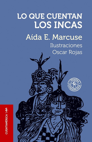 Lo Que Cuentan Los Incas - Marcuse, Aida