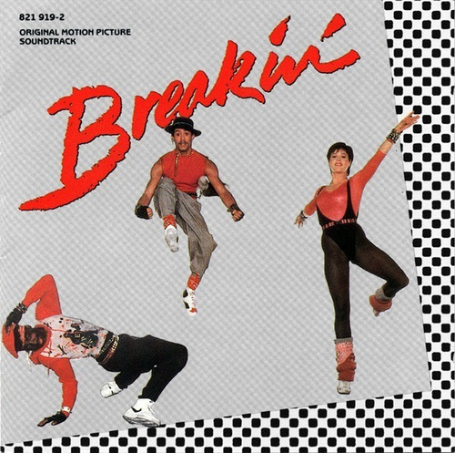 Breakin' - Original Motion Picture Soundtrack Cd 