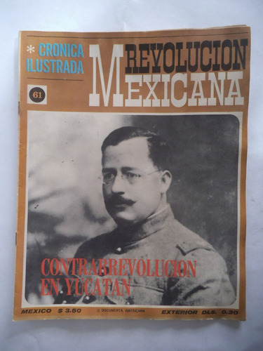 Cronica Ilustrada 61 Revolucion Mexicana Publex