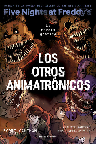 Five Nights At Freddys 2: Los Otros Animatrónicos - Cawthon