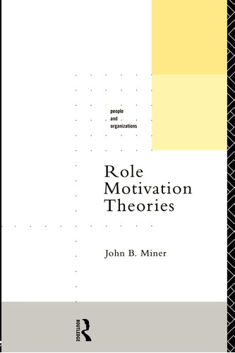 Libro:  Role Motivation Theories (people And Organizations)