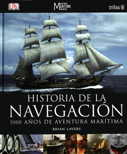 Historia De La Navegacion - Lavery, Brian