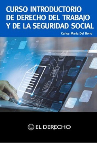 Curso Introductorio Derecho Trabajo Seguridad Del Bono