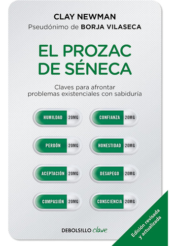 Libro: El Prozac De Seneca Senecas Prozac (spanish Edition)