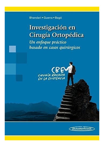 Investigación En Cirugía Ortopédica. Un Enfoque Práctico Bas