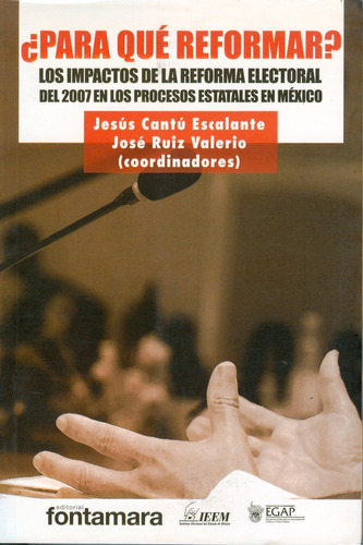 ¿para Qué Reformar? Los Impactos De La Reforma Electoral Del