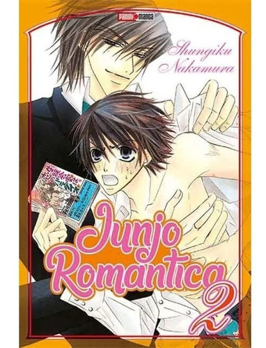 Panini Manga Junjo Romantica N.2: Junjo Romantica, De Shungiku Nakamura. Serie Junjo Romantica, Vol. 2. Editorial Panini, Tapa Blanda En Español, 2018