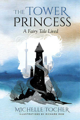 The Tower Princess, De Tocher, Michelle. Editorial Lightning Source Inc, Tapa Blanda En Inglés