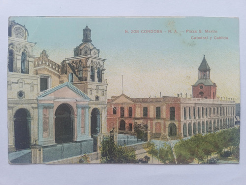 Cordoba Plaza San Martin Catedral Y Cabildo Antigua Postal