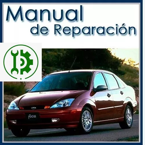 Manual De Taller Ford Focus Zetec 2000 2005