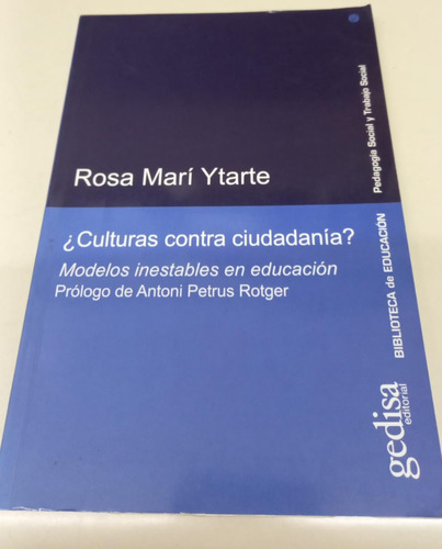 Culturas Contra Ciudadania? * Ytarte Rosa Mari