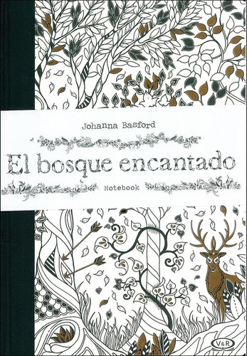 El Bosque Encantado Notebook - Autor: - V R Editoras