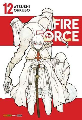 Fire Force - Vol. 12: Fire Force - Vol. 12, De Ohkubo, Atsushi. Mangás, Vol. Mangás. Editorial Panini, Tapa Mole, Edición Mangás En Português, 20