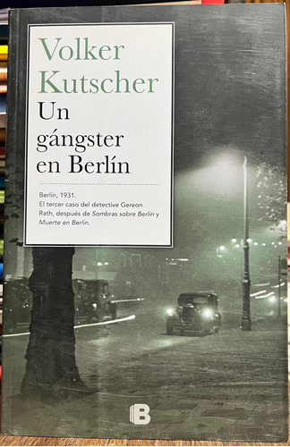 Un Gangster En Berlin - Volker Kutscher