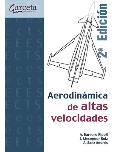 Libro Aerodinámica De Altas Velocidades De Antonio Barrero R