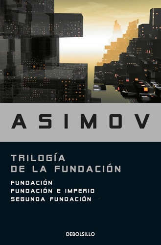 Trilogía De La Fundación - Asimov