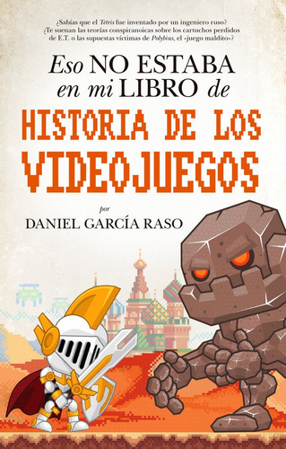 Eso No Estaba Hist. De Los Videojuegos - Garcia Raso, Dan...