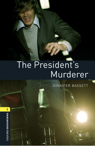 The Presidents Murderer (bkwl.1)  -  Jennifer Bassett