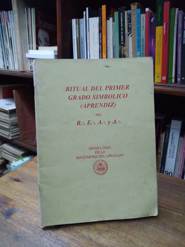 Ritual Del Segundo Grado Simbolico (aprendiz) - Masoneria