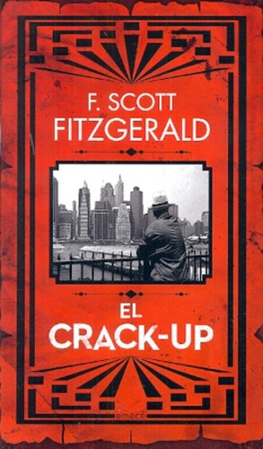 El Crack Up **promo**, De Francis Scott Fitzgerald. Editorial Emece Editores S.a., Tapa Blanda, Edición 1 En Español