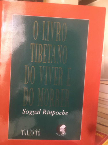 O Livro Tibetano Do Viver E Do Morrer (Usado)