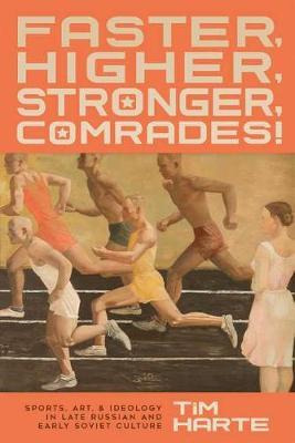 Libro Faster, Higher, Stronger, Comrades! : Sports, Art, ...