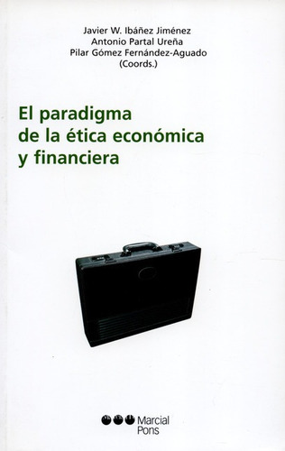 Libro El Paradigma De La Etica Economica Y Financiera