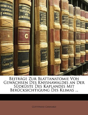 Libro Beitrage Zur Blattanatomie Von Gewachsen Des Knysna...