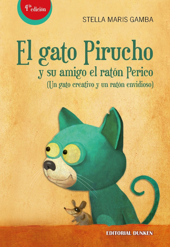 El Gato Pirucho Y Su Amigo El Ratón Perico. Un Gato