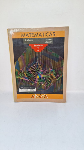 Matematicas Bachillerato 2 - Guzman / Colera / Salvador  