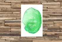Comprar Vinilo Decorativo 50x75cm Cuando No Esperas Nada Todo Llega