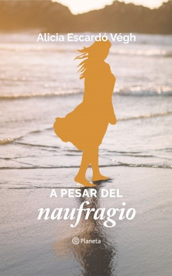 A Pesar Del Naufragio - Alicia Escardo Vegh