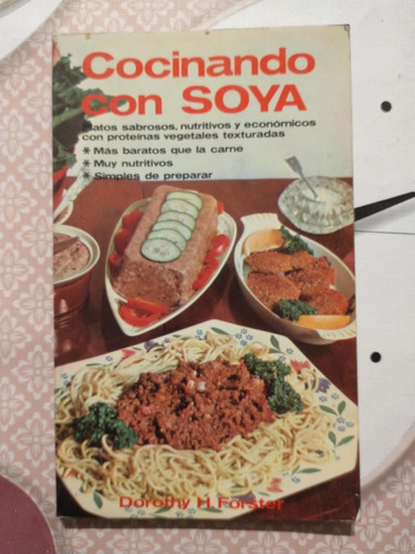 Cocinando Con Soya - Dorothy H Forster