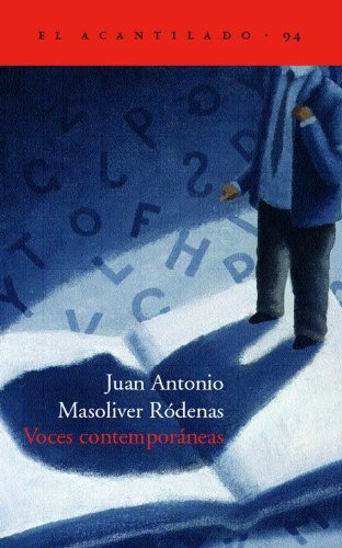 Voces Contemporáneas - Juan Antonio Masoliver Ródenas