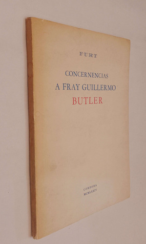 Conferencias De Fray Guillermo Butler - Jorge Furt