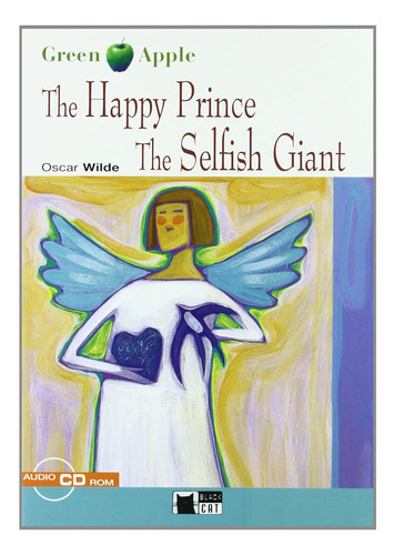 Libro The Happy Prince & The Selfish Giant. Book - 