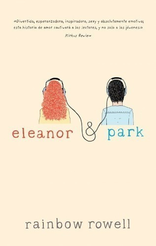 Eleanor & Park De Rainbow Rowell - Editorial Alfaguara -