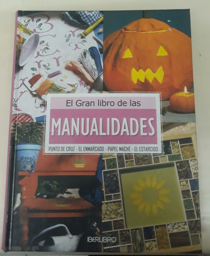 El Gran Libro De Las Manualidades * Punto Cruz Enmarcado Vs.