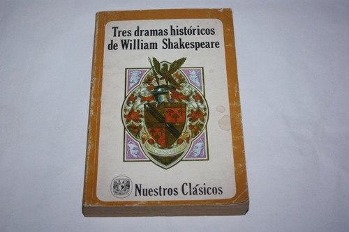 Tres Dramas Historicos De William Shakespeare