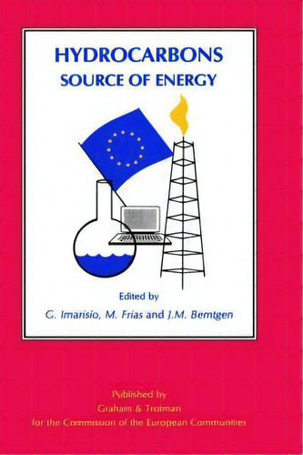 Hydrocarbons: Source Of Energy, De J. M. Bemtgen. Editorial Graham Trotman Ltd, Tapa Dura En Inglés