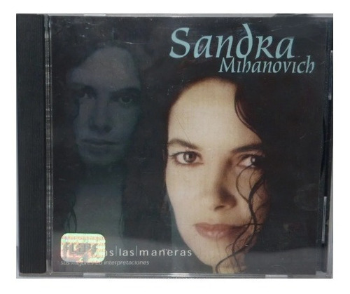 Sandra Mihanovich - De Todas Las Maneras - Cd - Original!!!