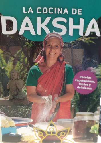 Cocina De Daksha Recetas Vegetarianas Faciles - Devi Daksh