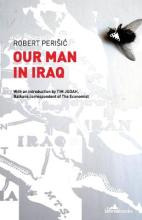 Libro Our Man In Iraq - Robert Perisic