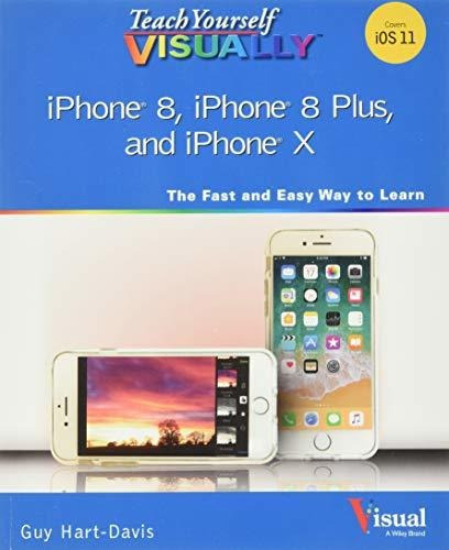 Book : Teach Yourself Visually iPhone 8, iPhone 8 Plus, And