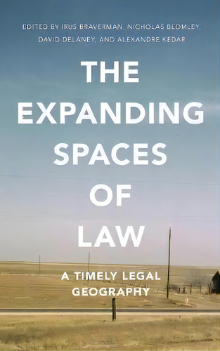 The Expanding Spaces Of Law, De Irus Braverman. Editorial Stanford University Press, Tapa Dura En Inglés