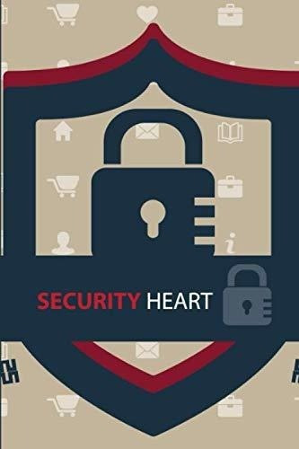 Security Heart Registra Y Guarda Tus Contraseñas.., de NetPress, Cuaderno de traseñas. Editorial Independently Published en español