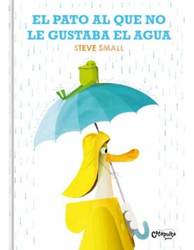 El Pato Al Que No Le Gustaba El Agua - Cuentos Ilustrados -