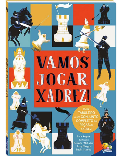 Vamos Jogar Xadrez!, de Regan, Lisa. Editora Todolivro Distribuidora Ltda. em português, 2020